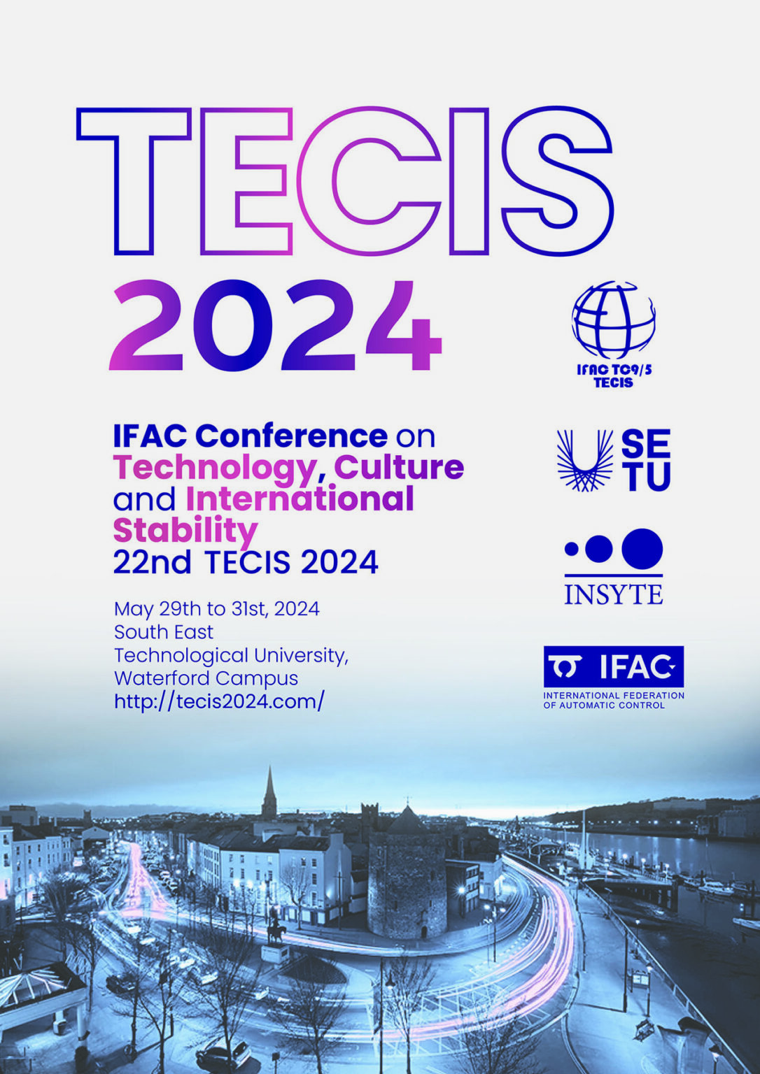 General information IFAC International Conference on Technology